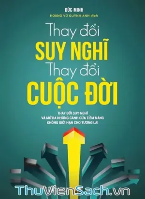 Thay Đổi Suy Nghĩ, Thay Đổi Cuộc Đời