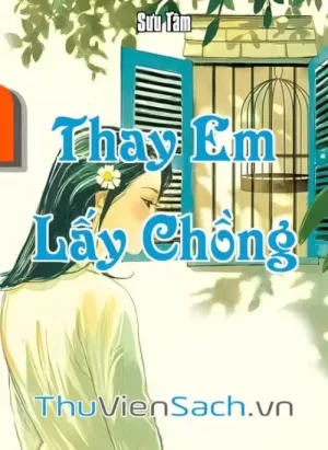 Thay Em Lấy Chồng