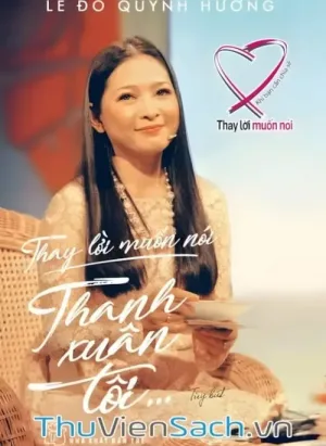 Thay Lời Muốn Nói - Thanh Xuân Tôi