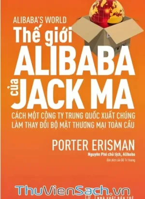 Thế Giới Alibaba Của Jack Ma