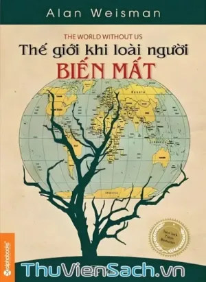 Thế Giới Khi Loài Người Biến Mất