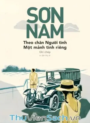 Theo Chân Người Tình & Một Mảnh Tình Riêng