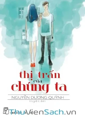 Thị Trấn Của Chúng Ta