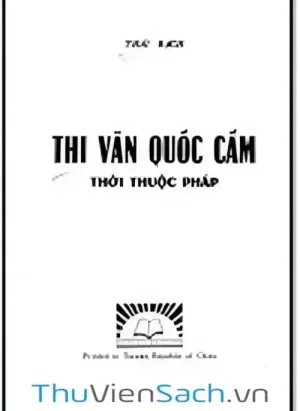 Thi Văn Quốc Cấm - Thời Pháp Thuộc