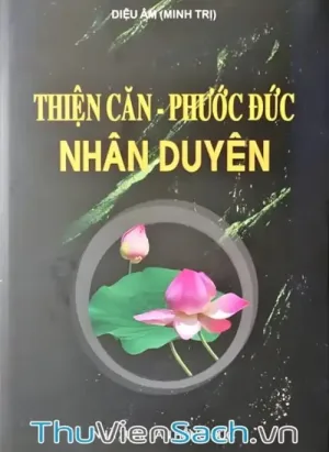 Thiện Căn, Phước Đức Nhân Duyên