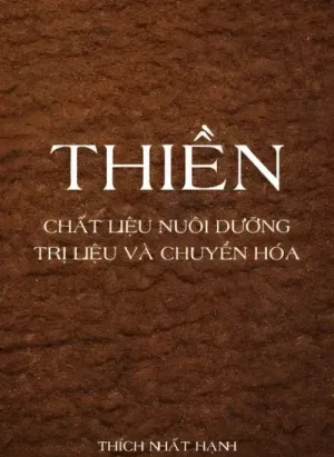 Thiền - Chất Liệu Nuôi Dưỡng Trị Liệu Và Chuyển Hóa