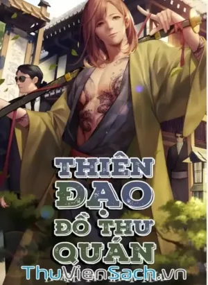 Thiên Đạo Đồ Thư Quán - Phần 2