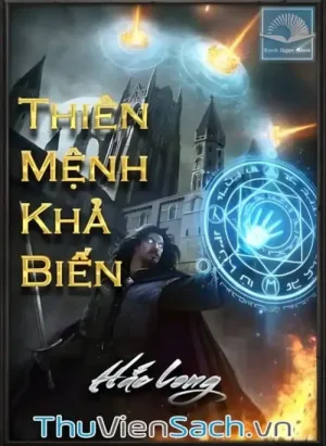 Thiên Mệnh Khả Biến