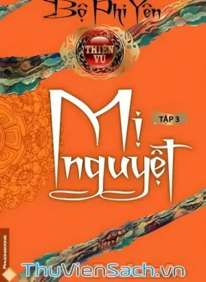 Thiên Vũ Tập 3 - Mị Nguyệt