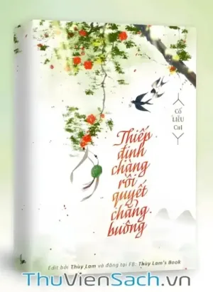Thiếp Định Chàng Rồi Quyết Chẳng Buông