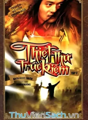 Thiết Thư Trúc Kiếm