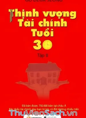 Thịnh Vượng Tài Chính Tuổi 30 - Tập 2