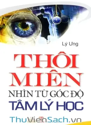 Thôi Miên Nhìn Từ Góc Độ Tâm Lý Học
