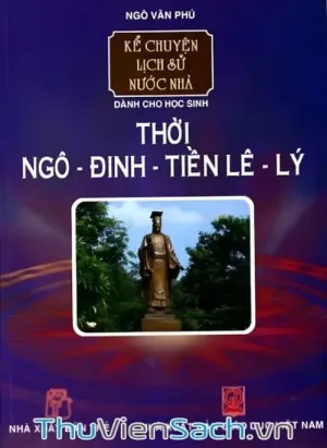 Thời Ngô-Đinh-Tiền Lê-Lý