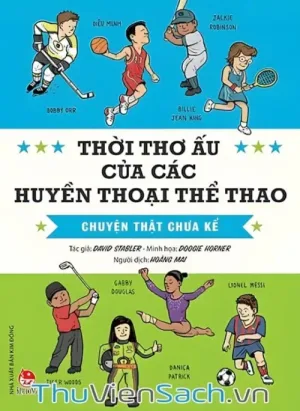 Thời Thơ Ấu Của Các Huyền Thoại Thể Thao