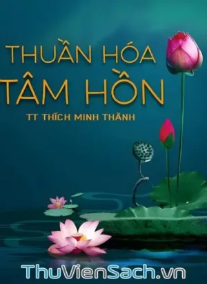 Thuần Hóa Tâm Hồn