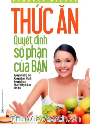 Thức Ăn Quyết Định Số Phận Của Bạn