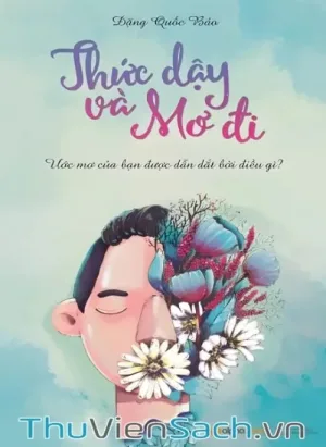 Thức Dậy Và Mơ Đi