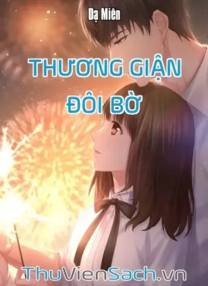 Thương Giận Đôi Bờ