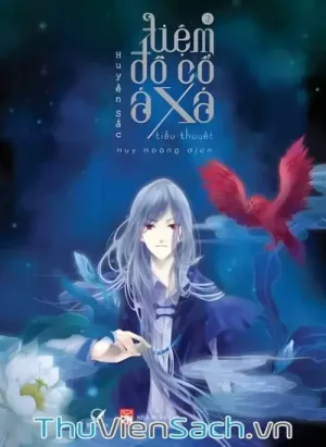 Tiệm Đồ Cổ Á Xá - Quyển 2