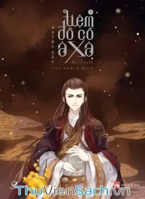 Tiệm Đồ Cổ Á Xá - Quyển 3