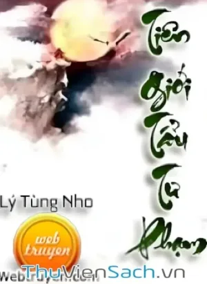 Tiên Giới Tẩu Tư Phạm
