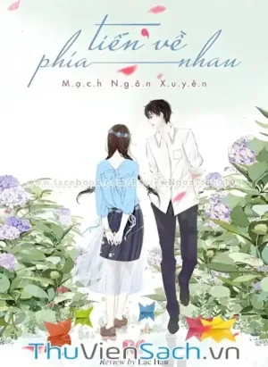 Tiến Về Phía Nhau