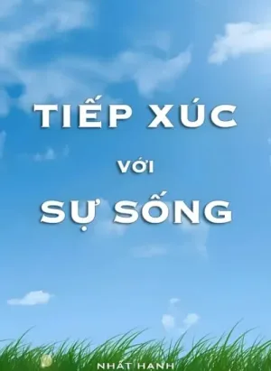 Tiếp Xúc Với Sự Sống