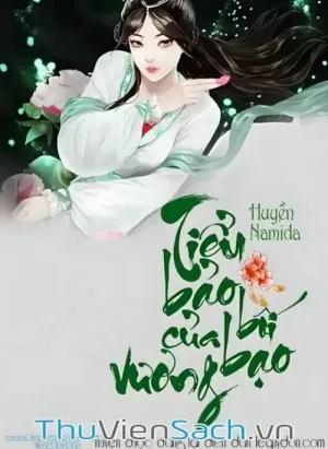 Tiểu Bảo Bối Của Bạo Vương