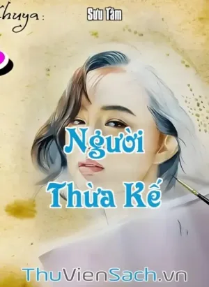 Tiểu Thuyết Người Thừa Kế