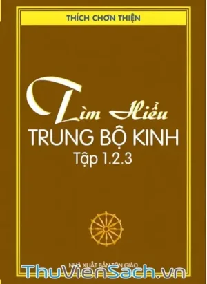 Tìm Hiểu Trung Bộ Kinh