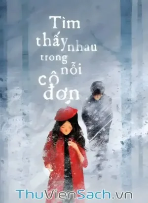 Tìm Thấy Nhau Trong Nỗi Cô Đơn