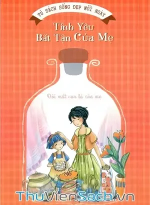 Tình Yêu Bất Tận Của Mẹ