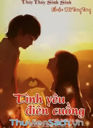 Tình Yêu Điên Cuồng