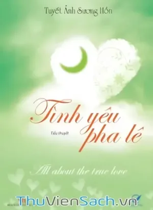 Tình Yêu Pha Lê (All About The True Love)