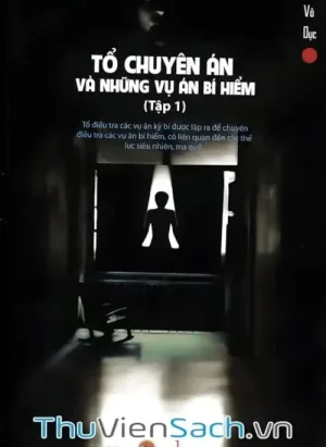 Tổ Chuyên Án Và Những Vụ Án Bí Hiểm - Tập 1