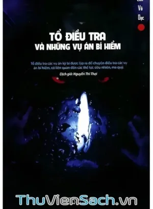 Tổ Điều Tra Và Những Vụ Án Bí Hiểm
