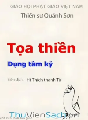 Tọa Thiền Dụng Tâm Ký