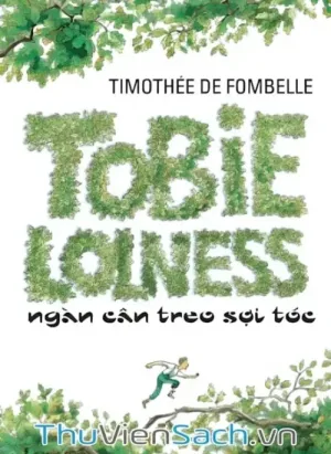 Tobie Lolness Ngàn Cân Treo Sợi Tóc