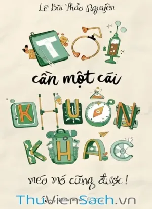 Tôi Cần Một Cái Khuôn Khác Méo Mó Cũng Được!