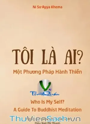 Tôi Là Ai? Một Phương Pháp Hành Thiền