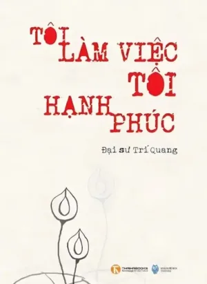 Tôi Làm Việc Tôi Hạnh Phúc