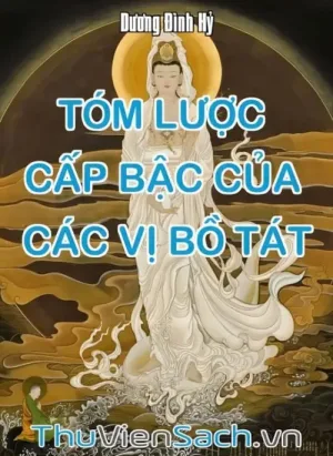 Tóm Lược Cấp Bậc Của Các Vị Bồ Tát
