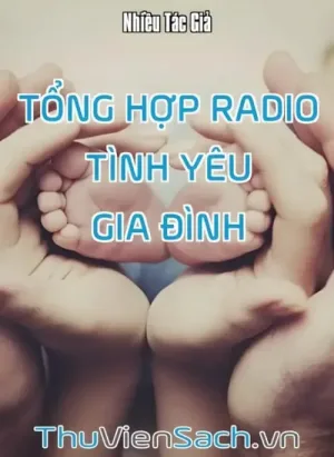 Tổng Hợp Radio Tình Yêu Gia Đình