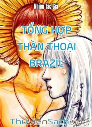 Tổng Hợp Thần Thoại Brazil