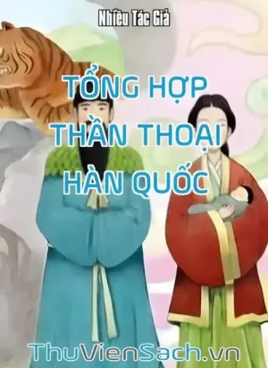 Tổng Hợp Thần Thoại Hàn Quốc