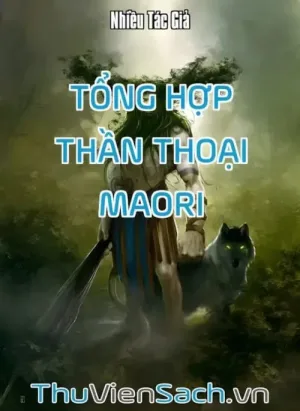 Tổng Hợp Thần Thoại Maori