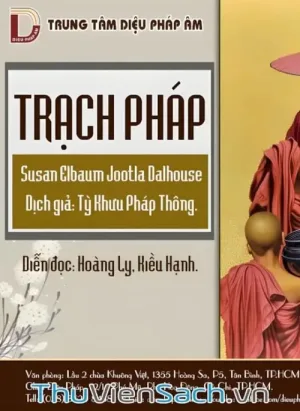 Trạch Pháp - Phật Giáo Nguyên Thủy
