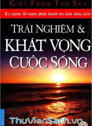Trải Nghiệm Và Khát Vọng Cuộc Sống