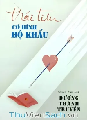 Trái Tim Có Hình Hộ Khẩu